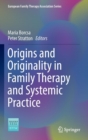 Image for Origins and Originality in Family Therapy and Systemic Practice