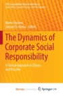 Image for The Dynamics of Corporate Social Responsibility