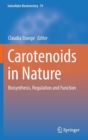 Image for Carotenoids in nature  : biosynthesis, regulation and function