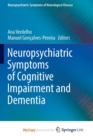 Image for Neuropsychiatric Symptoms of Cognitive Impairment and Dementia