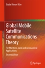 Image for Global Mobile Satellite Communications Theory: For Maritime, Land and Aeronautical Applications