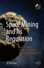 Image for Space Mining and Its Regulation