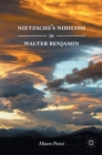 Image for Nietzsche’s Nihilism in Walter Benjamin