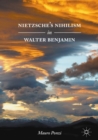 Image for Nietzsche&#39;s nihilism in Walter Benjamin