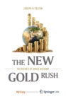 Image for The New Gold Rush : The Riches of Space Beckon!