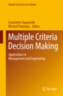 Image for Multiple criteria decision making: applications in management and engineering