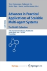 Image for Advances in Practical Applications of Scalable Multi-agent Systems. The PAAMS Collection