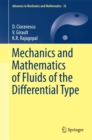Image for Mechanics and mathematics of fluids of the differential type : volume 35