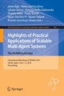 Image for Highlights of Practical Applications of Scalable Multi-Agent Systems. The PAAMS Collection