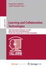 Image for Learning and Collaboration Technologies : Third International Conference, LCT 2016, Held as Part of HCI International 2016, Toronto, ON, Canada, July 17-22, 2016, Proceedings