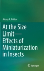 Image for At the size limit  : effects of miniaturization in insects
