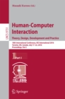 Image for Human-computer interaction.: theory, design, development and practice : 18th International Conference, HCI International 2016, Toronto, ON, Canada, July 17-22, 2016. Proceedings : 9731