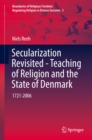 Image for Secularization Revisited - Teaching of Religion and the State of Denmark: 1721-2006 : 5
