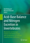 Image for Acid-base balance and nitrogen excretion in invertebrates  : mechanisms and strategies in various invertebrate groups with considerations of challenges caused by ocean acidification