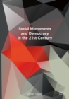 Image for Social Movements and Democracy in the 21st Century