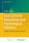 Image for Excel 2016 for Educational and Psychological Statistics : A Guide to Solving Practical Problems