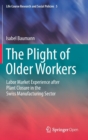 Image for The Plight of Older Workers