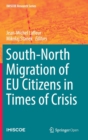 Image for South-North Migration of EU Citizens in Times of Crisis