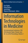 Image for Information Technologies in Medicine: 5th International Conference, ITIB 2016 Kamien Slaski, Poland, June 20 - 22, 2016 Proceedings, Volume 1