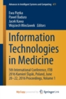 Image for Information Technologies in Medicine : 5th International Conference, ITIB 2016 Kamien Slaski, Poland, June 20 - 22, 2016 Proceedings, Volume 1