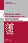 Image for Distributed, Ambient and Pervasive Interactions