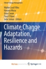 Image for Climate Change Adaptation, Resilience and Hazards