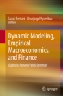 Image for Dynamic Modeling, Empirical Macroeconomics, and Finance: Essays in Honor of Willi Semmler