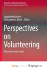 Image for Perspectives on Volunteering : Voices from the South
