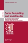 Image for Social computing and social media: 8th International Conference, SCSM 2016, held as part of HCI International 2016, Toronto, ON, Canada, July 17-22, 2016, Proceedings : 9742