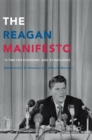 Image for The Reagan Manifesto : “A Time for Choosing” and its Influence