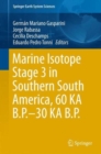Image for Marine Isotope Stage 3 in Southern South America, 60 KA B.P.-30 KA B.P.