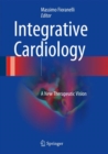 Image for Integrative Cardiology: A New Therapeutic Vision