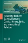 Image for Richard Ned Lebow: Essential Texts on Classics, History, Ethics, and International Relations : 5