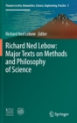 Image for Richard Ned Lebow  : major texts on methods and philosophy of science
