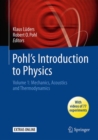 Image for Pohl&#39;s introduction to physicsVolume 1,: Mechanics, acoustics and thermodynamics