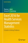 Image for Excel 2016 for health services management statistics: a guide to solving problems