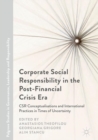 Image for Corporate social responsibility in the post-financial crisis era: CSR conceptualisations and international practices in times of uncertainty