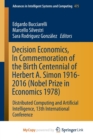 Image for Decision Economics, In Commemoration of the Birth Centennial of Herbert A. Simon 1916-2016 (Nobel Prize in Economics 1978)