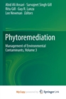 Image for Phytoremediation : Management of Environmental Contaminants, Volume 3