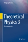 Image for Theoretical Physics 3: Electrodynamics