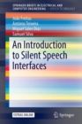 Image for An Introduction to Silent Speech Interfaces