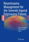 Image for Neurotrauma management for the severely injured polytrauma patient