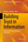 Image for Building trust in information: perspectives on the frontiers of provenance