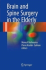 Image for Brain and Spine Surgery in the Elderly