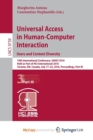 Image for Universal Access in Human-Computer Interaction. Users and Context Diversity : 10th International Conference, UAHCI 2016, Held as Part of HCI International 2016, Toronto, ON, Canada, July 17-22, 2016, 