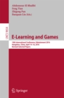 Image for E-learning and games: 10th International Conference, Edutainment 2016, Hangzhou, China, April 14-16, 2016, Revised selected papers