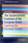 Image for Socioeconomic Evolution of the European Union: Exploring the Electronic Frontier