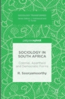 Image for Sociology in South Africa  : colonial, apartheid and democratic forms