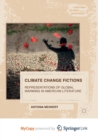 Image for Climate Change Fictions