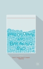 Image for Philosophy and Breaking bad